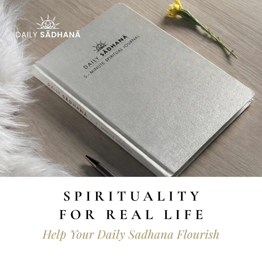 Daily Sādhanā - Find Your Calm in Just 5 Minutes a Day.